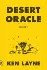 Image for Desert oracleVolume 1,: Strange true tales from the American southwest