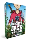Image for The Mighty Jack Trilogy Boxed Set: Mighty Jack, Mighty Jack and the Goblin King, Mighty Jack and Zita the Spacegirl