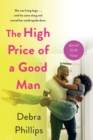 Image for The High Price of a Good Man : A Novel