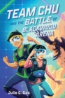 Image for Team Chu and the Battle of Blackwood Arena