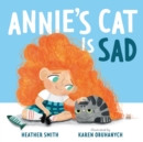 Image for Annie&#39;s Cat Is Sad