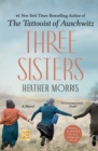 Image for Three Sisters : A Novel
