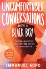 Image for Uncomfortable Conversations with a Black Boy
