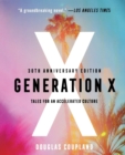 Image for Generation X : Tales for an Accelerated Culture