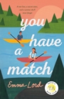 Image for You Have a Match