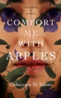Image for Comfort Me With Apples