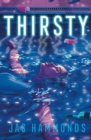 Image for Thirsty : A Novel