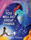 Image for You Will Do Great Things