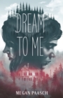 Image for Dream to Me