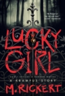 Image for Lucky girl  : how I became a horror writer