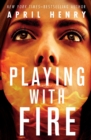 Image for Playing with fire