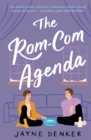Image for The Rom-Com Agenda : A Novel
