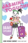 Image for Jasmine Toguchi, Brave Explorer
