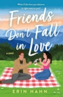 Image for Friends don&#39;t fall in love  : a novel
