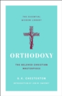 Image for Orthodoxy: The Beloved Christian Masterpiece