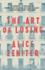 Image for The Art of Losing : A Novel