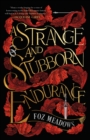 Image for A strange and stubborn endurance