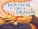 Image for Powerful Like a Dragon