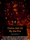 Image for Come Join Us By the Fire Season 2