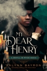 Image for My dear Henry: a Jekyll &amp; Hyde remix : v. 6