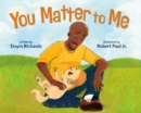 Image for You Matter to Me