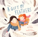 Image for A gift of feathers