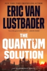 Image for The Quantum Solution : An Evan Ryder Novel