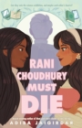 Image for Rani Choudhury Must Die
