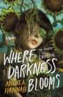 Image for Where Darkness Blooms