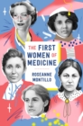 Image for The First Women of Medicine