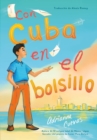 Image for Con Cuba en el bolsillo / Cuba in my Pocket (Spanish Edition)