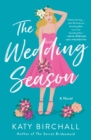 Image for The Wedding Season : A Novel