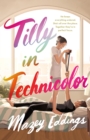 Image for Tilly in Technicolor
