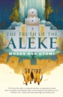 Image for The Truth of the Aleke : 2