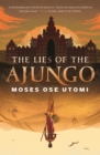Image for The Lies of the Ajungo