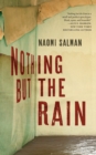 Image for Nothing but the Rain