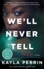 Image for We&#39;ll Never Tell