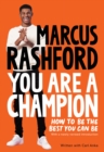 Image for You Are a Champion : How to Be the Best You Can Be
