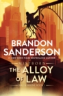 Image for The Alloy of Law : A Mistborn Novel