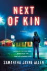 Image for Next of Kin : A Novel