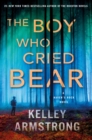 Image for The Boy Who Cried Bear