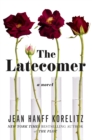 Image for The Latecomer : A Novel