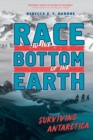 Image for Race to the Bottom of the Earth