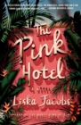 Image for The pink hotel  : a novel