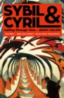 Image for Sybil &amp; Cyril : Cutting Through Time
