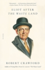 Image for Eliot After &quot;The Waste Land&quot;