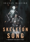 Image for Skeleton Song: A Tor.Com Original Wayward Children Story