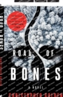 Image for Road of Bones : A Novel