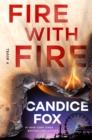 Image for Fire with Fire : A Novel