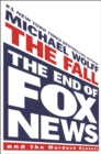 Image for The Fall : The End of Fox News and the Murdoch Dynasty